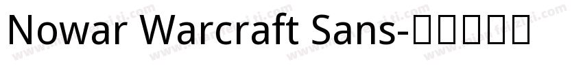 Nowar Warcraft Sans字体转换